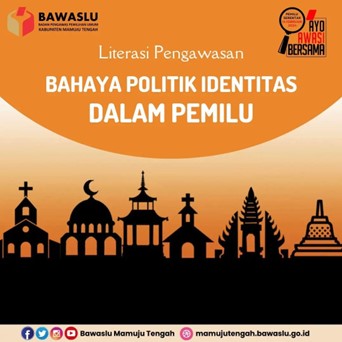 Mencegah Politik Identitas di dalam Pemilu Tahun 2024 Bawaslu Kabupaten Mamuju Tengah Gaungkan Literasi Pengawasan di sosial media