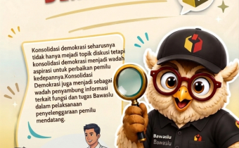 Poster sosialisasi Bawaslu melaksanakan konsolidasi demokrasi